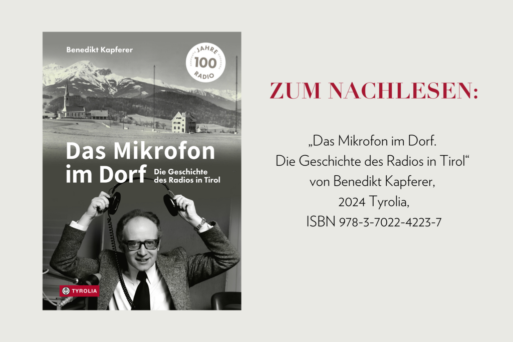 Zum Nachlesen: Die Radiogeschichte Tirols