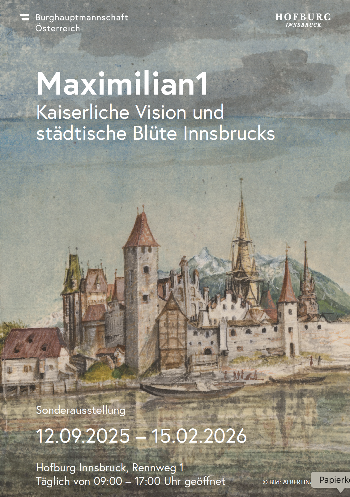 Sonderausstellung „Maximilian1 – Kaiserliche Vision und städtische Blüte Innsbrucks“