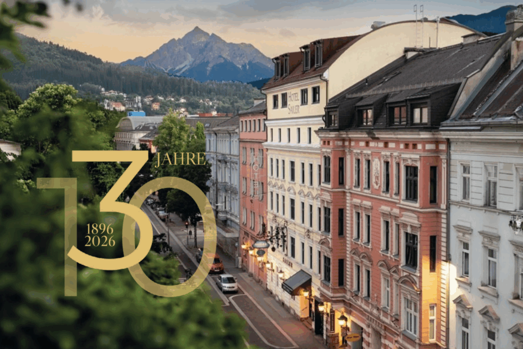 130 Jahre Hotel & Restaurant Sailer Innsbruck